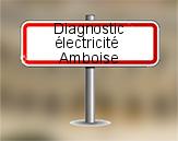 Diagnostic électrique à Amboise